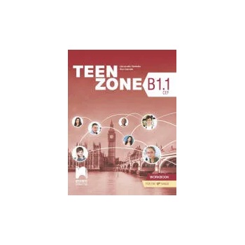 Teen Zone B1.1. Учебна тетрадка по английски език за 12. клас