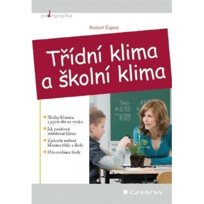 Třídní klima a školní klima - Robert Čapek