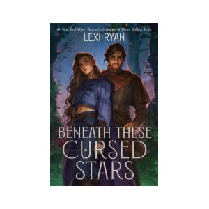 Beneath These Cursed Stars | Lexi Ryan (0000)