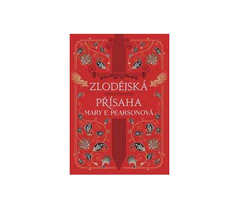Zlodějská přísaha - Mary E. Pearson