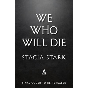 We Who Will Die (ISBN: 9780063436718)
