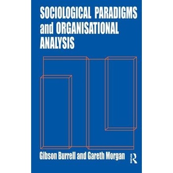 Sociological Paradigms and Organisational Analysis