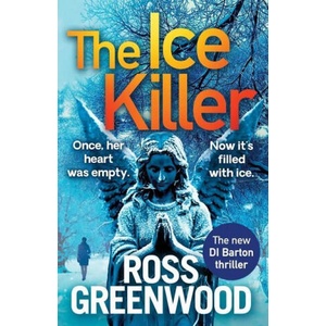 Ice Killer | Ross Greenwood (ISBN: 9781838895532)