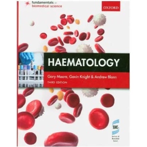 Haematology | MOORE, GARY; KNIGHT (ISBN: 9780198826095)