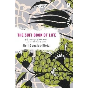 Sufi Book of Life | Neil Douglas-Klotz (ISBN: 9780142196359)