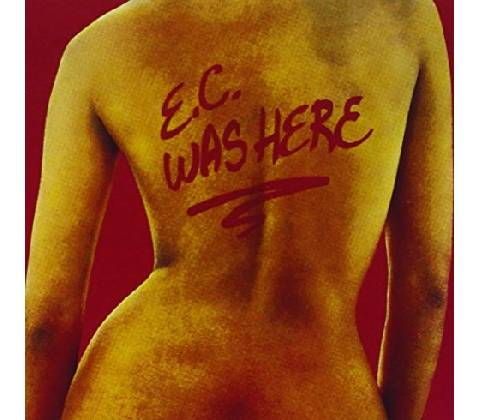 CLAPTON ERIC: E.C. WAS HERE, CD