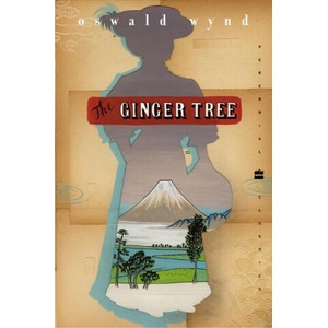 The Ginger Tree | Oswald Wynd (2002)