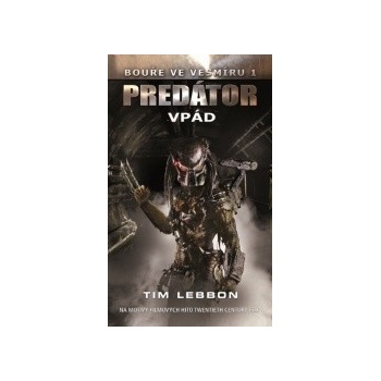 Predator - Vpád - Tim Lebbon