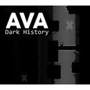 AVA: Dark History