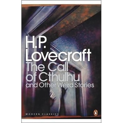 THE CALL OF CTHULHU AND OTHER WEIRD STORIES - LOVECRAFT, H.