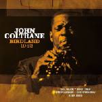 John Coltrane - Birdland 1962 (Reissue) (Limited Edition) (White Coloured) (180 g) (LP) (8719039008186)