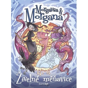 Morgavsa a Morgana Živelné měňavice | Petr Kopl (2019)