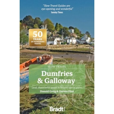 Dumfries and Galloway (Slow Travel) - Darren Flint, Donald Greig