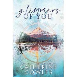 Glimmers of You: A Lost & Found Special Edition | Catherine Cowles (ISBN: 9781951936501)