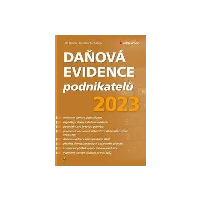 Daňová evidence podnikatelů 2023 - Jiří Dušek, Jaroslav Sedláček