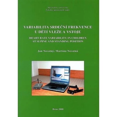 Variabilita srdeční frekvence u dětí vleže a vstoje: Heart rate variability in children at supine and standing position - Martina Novotná