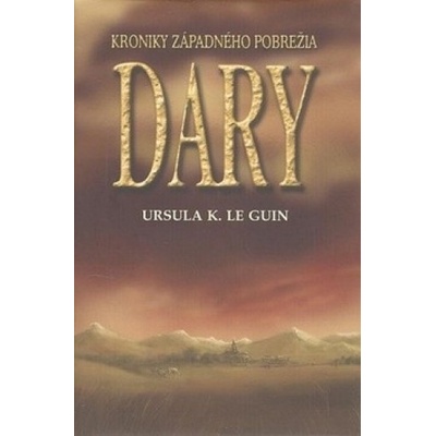 Dary - Ursula K. Le Guin