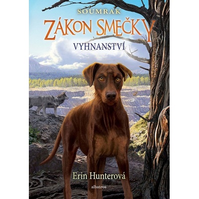Zákon smečky: Soumrak 5 - Vyhnanství