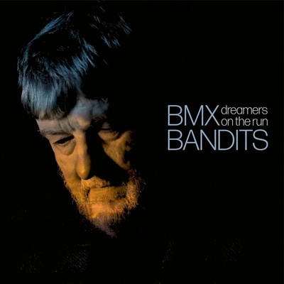 BMX Bandits - Dreamers On The Run LP