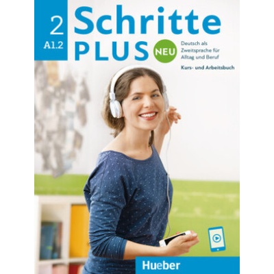 Schritte plus Neu 2. Kursbuch und Arbeitsbuch mit Audios online