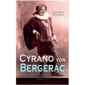 Cyrano von Bergerac (Weltklassiker) | Edmond Rostand, Ludwig Fulda (ISBN: 9788026854883)