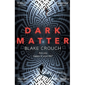 Dark Matter Blake Crouch
