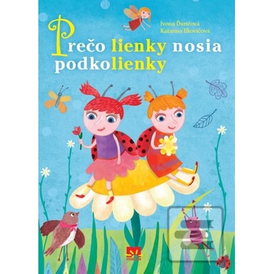 Prečo lienky nosia podkolienky