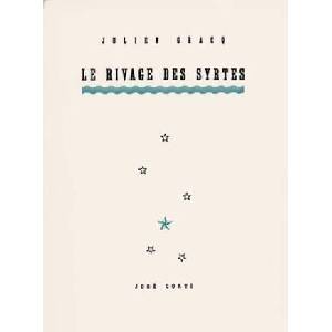 LE RIVAGE DES SYRTES | GRACQ JULIEN (ISBN: 9782714303592)