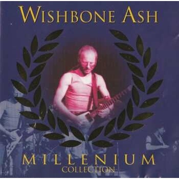 WISHBONE ASH: MILLENNIUM COLLECTION CD