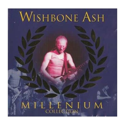 WISHBONE ASH: MILLENNIUM COLLECTION CD
