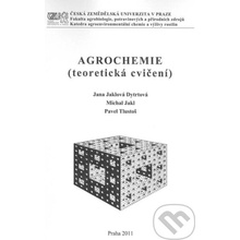 Agrochemie (teoretické cvičení) - Jana Jaklová Dytrtová