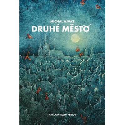 Druhé město