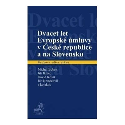 Dvacet let Evropské úmluvy v České republice a na Slovensku