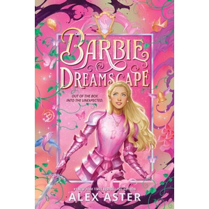 Barbie: Dreamscape (ISBN: 9781640366008)