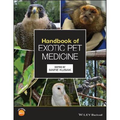 Handbook of Exotic Pet Medicine | Marie Kubiak