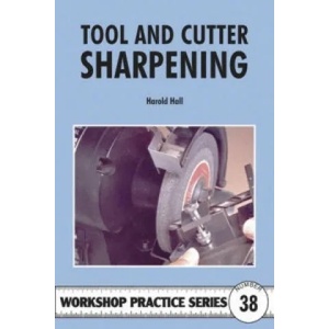 Tool and Cutter Sharpening | Harold Hall (2007)