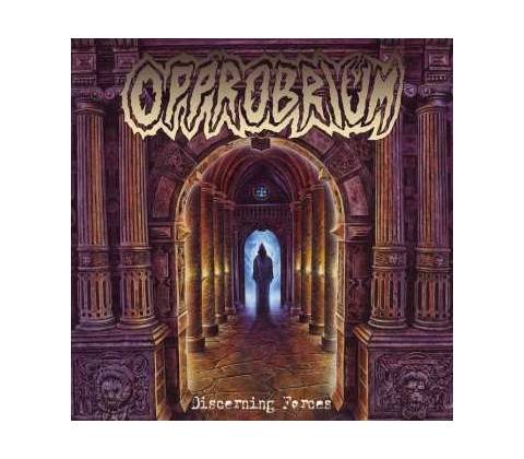 OPPROBRIUM - DISCERNING FORCES CD