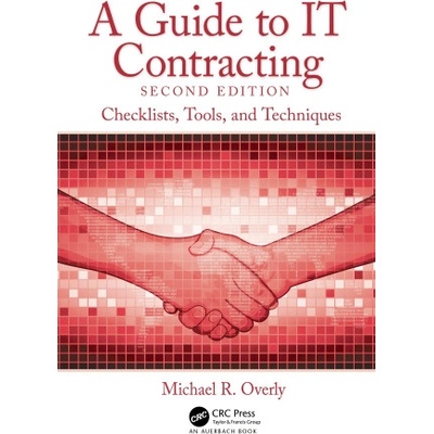 Guide to IT Contracting | Overly, Michael R.