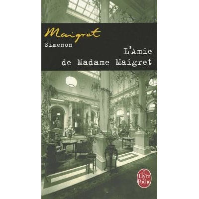 L´Amie de Madame Maigret - G. Simenon