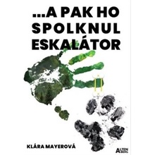 a pak ho spolknul eskalátor