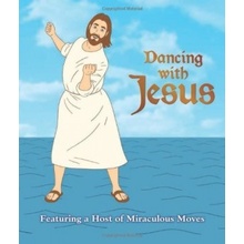 Dancing with Jesus S. Stall