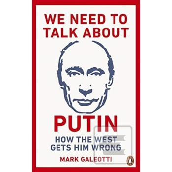 We Need to Talk About Putin