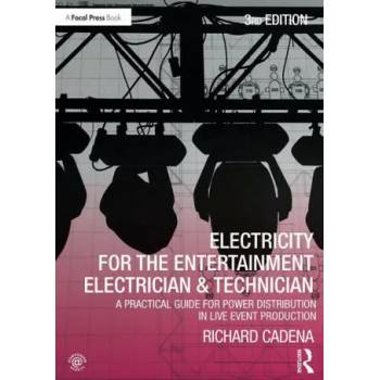 Image 1 of Electricity for the Entertainment Electrician & Technician | Richard Cadena