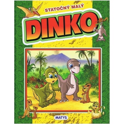Statočný malý Dinko