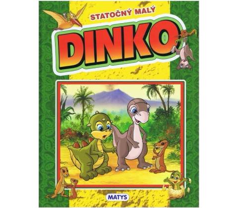 Statočný malý Dinko