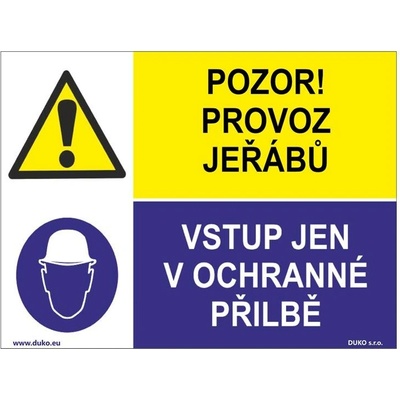 DUKO POZOR! PROVOZ JEŘÁBŮ - VSTUP JEN V OCHRANNÉ PŘILBĚ Formát: 200 x 150 mm, Materiál: plast 1 mm, samolepící vinylová fólie