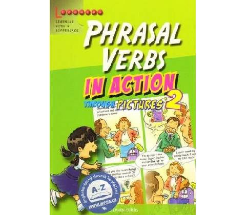 Phrasal Verbs in Action 2