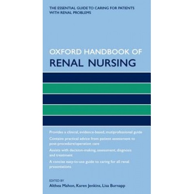Oxford Handbook of Renal Nursing | Althea Mahon