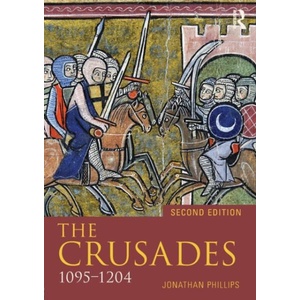 Crusades, 1095-1204 | Jonathan Phillips (ISBN: 9781405872935)