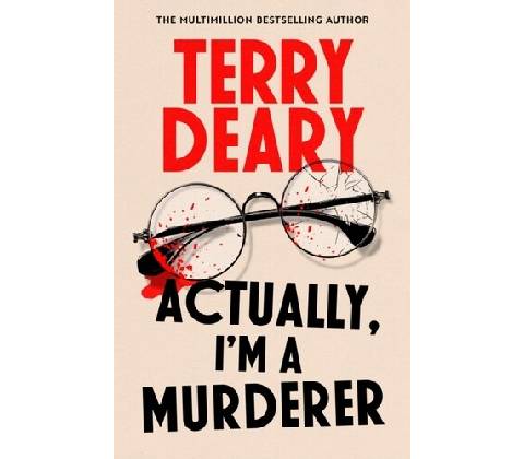 Actually, I'm A Murderer
